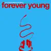 Stream & download Forever Young - Single