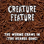 The Worms Crawl In (The Hearse Song) artwork