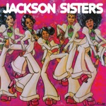 Jackson Sisters - Miracles