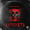 Ratchets - Single album lyrics, reviews, download