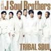 三代目 J SOUL BROTHERS from EXILE TRIBE