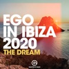 Ego in Ibiza 2020 - The Dream (Selected by MAGH), 2020