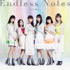 Endless Notes -TV ver.- - Single Endless Notes -TV ver.- - Single