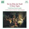 En la fete de Noël - O Holy Night album lyrics, reviews, download