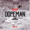 Dopeman (feat. Joe Green) - Kodak Kronick lyrics