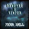 Fear Call - Single album lyrics, reviews, download