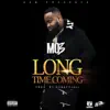 Stream & download Long Time Coming - Single