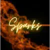 Sparks - Single album lyrics, reviews, download