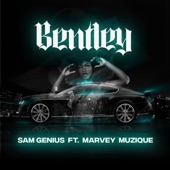 Bentley (feat. Marvey Muzique) artwork