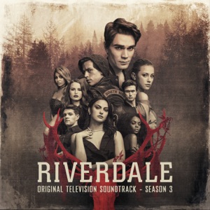 Riverdale Cast - Jailhouse Rock (feat. Camila Mendes, Ashleigh Murray & Madelaine Petsch) - 排舞 音樂