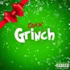 Stream & download Grinch - Single