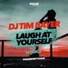 Laugh at Yourself (feat. LeVoice) - Single album lyrics, reviews, download