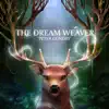 The Dream Weaver album lyrics, reviews, download