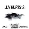 Luv Hurts 2 (feat. 2face!) - Single album lyrics, reviews, download