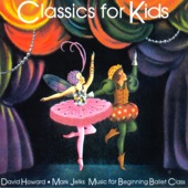 Classics for Kids (Music for Beginning Ballet Class) artwork