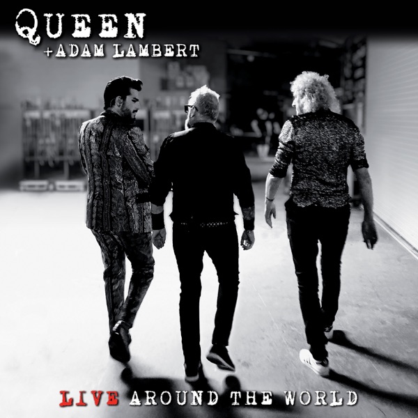 Live Around the World (Deluxe) - Queen & Adam Lambert