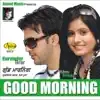 Good Morning (feat. Miss Pooja) album lyrics, reviews, download
