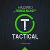 Tribal Blast - Single album lyrics, reviews, download