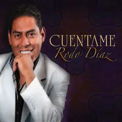 Cuentame - Single - Rodo Díaz