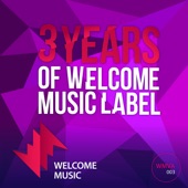 3 Years of Welcome Music Label artwork