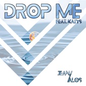 Drop Me (feat. Kaiys) artwork