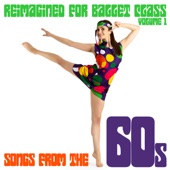 Reimagined for Ballet Class, Vol. 1: Songs from the 60s artwork