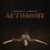 Stephanie Lambring - Losing My Religion