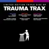Trauma Trax album lyrics, reviews, download