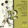 Stream & download Weill: Kleine Dreigroschenmusik, Mahagonny Songspiel, Happy End, Berliner Requiem, Violin Concerto