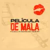 Stream & download Película de Mala (feat. Kelvin Rey) - Single