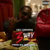 3Way (feat. Mo3) - Single album lyrics, reviews, download