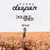 Stream & download Found Deeper - Single