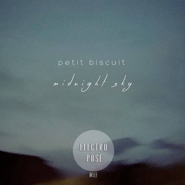 Midnight Sky - Single - Petit Biscuit