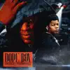 Stream & download Dope Boy (feat. Rylo Rodriguez) - Single