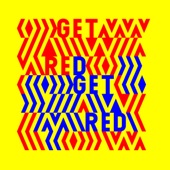 Get Red (S.A.M. Remix) artwork