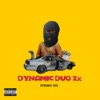 Dynamic Duo 2x - Single