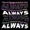 Always