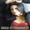 Banda Só Pensamento - EP