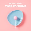 Time To Shine - Single