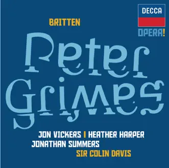 Britten: Peter Grimes by Jon Vickers, Heather Harper, Jonathan Summers, Orchestra of the Royal Opera House, Covent Garden & Sir Colin Davis album reviews, ratings, credits