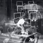 Elliott Smith - Waltz #2 (XO)