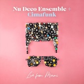 Nu Deco Ensemble + Cimafunk: Live from Miami - EP artwork