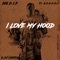 I Love My Hood (feat. G.O.D.H.O.S & DJ Capital-T) - BIGDIE lyrics