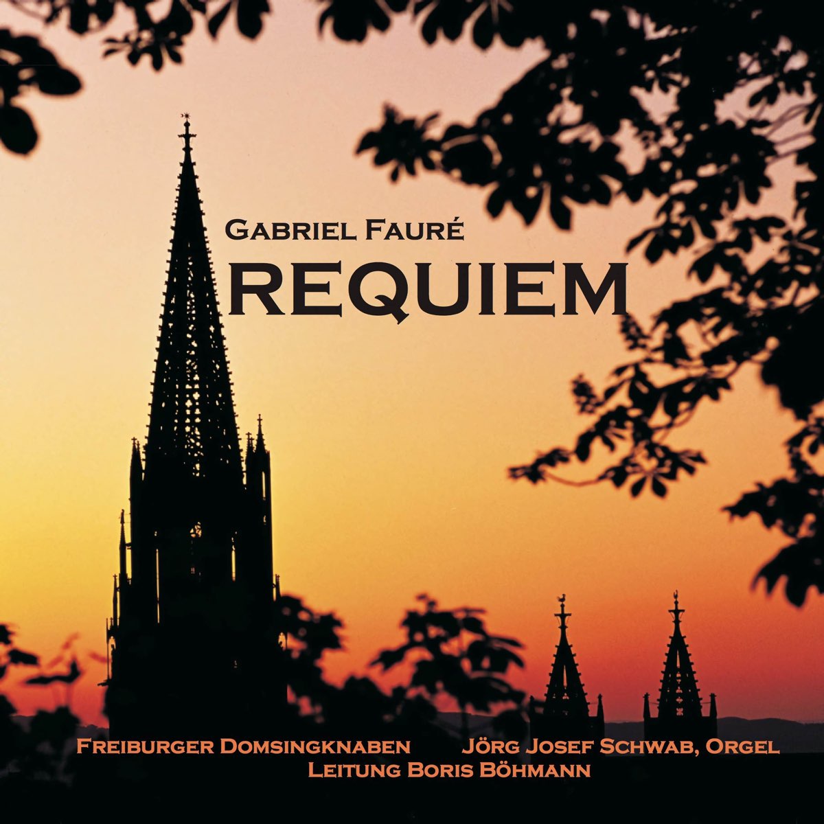 ‎Gabriel Fauré: Requiem by Freiburger Domsingknaben, Jörg Schwab 