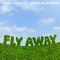 Fly Away (Jonas Blue Remix) artwork