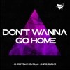 Don't Wanna Go Home - Single