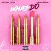 What It Do (feat. Asian Doll) - Single album lyrics, reviews, download