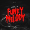 Funky Melody - Single