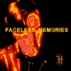 Faceless Memories - Single