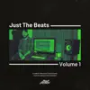 Just the Beats, Vol. 1 - EP album lyrics, reviews, download